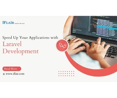 Speed Up Your Applications with Laravel Development
