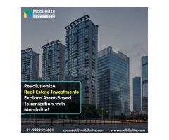 Revolutionize Real Estate Investments: Explore Asset-Based Tokenization with Mobiloitte!