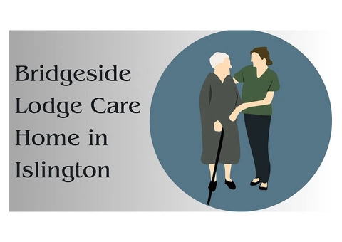 Bridgeside Lodge Care Home in Islington