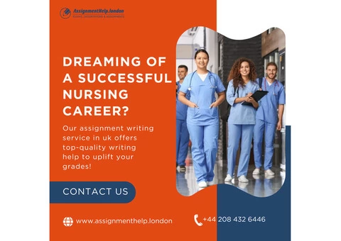 Get the best Nursing Assignment Writing Service in London