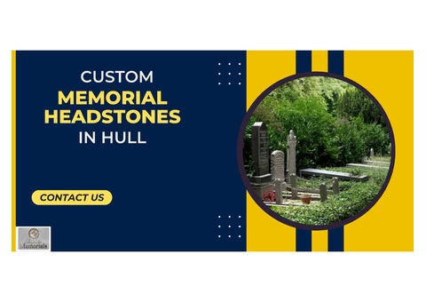 Custom Memorial headstones in Hull