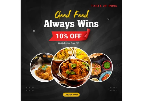 Taste of India |  10% OFF | Collection Orders Minimum Order Amount: £15