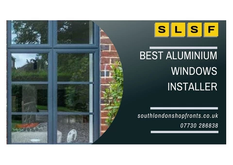 Expert Aluminium Windows Installer - South London Shop Fronts