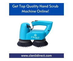 Get Top Quality Hand Scrub Machine Online!