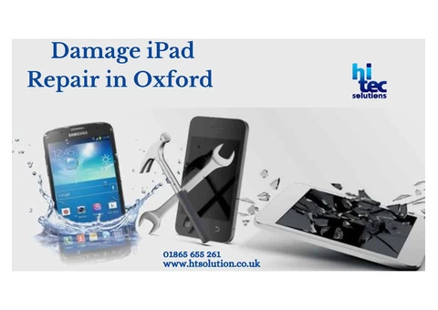 Swift and Reliable iPad Damage Repair at HiTec Solutions, Oxford