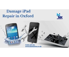 Swift and Reliable iPad Damage Repair at HiTec Solutions, Oxford