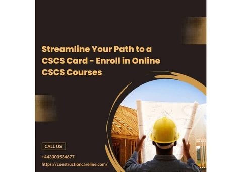 Simplify Your Path to a CSCS Card - Enroll in Online CSCS Courses