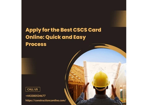 Simplified Online CSCS Card Application for the Best Service