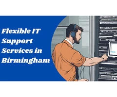Flexible IT Support Services in Birmingham