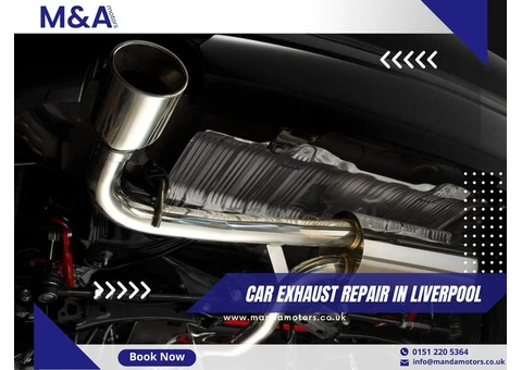 Exhaust Repair & Replacement In Liverpool - M and A Motors