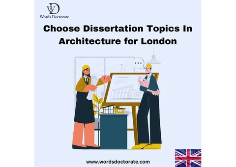 Choose Dissertation Topics In Architecture for London