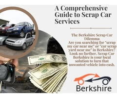 A Comprehensive Guide to Scrap Car Services
