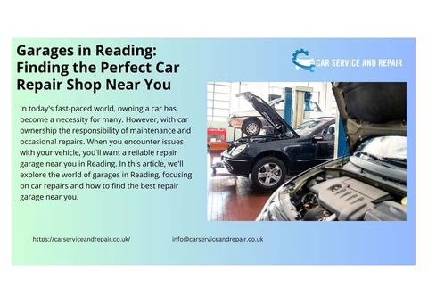 Garages in Reading: Finding the Perfect Car Repair Shop Near You