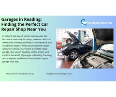 Garages in Reading: Finding the Perfect Car Repair Shop Near You