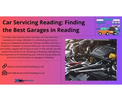 Car Servicing Reading: Finding the Best Garages in Reading