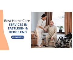 Best Home Care Services in Eastleigh & Hedge End