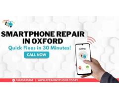 Smartphone Repair In Oxford | Quick Fixes in 30 Minutes!