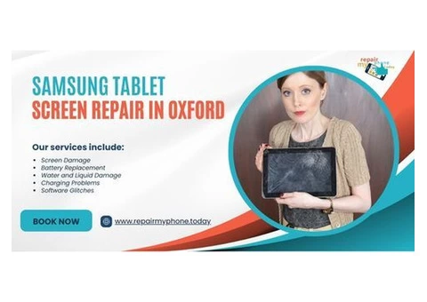 Samsung Tablet Screen Repair in Oxford