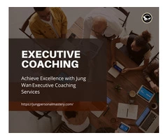 Achieve Excellence with Jung Wan Executive Coaching Services
