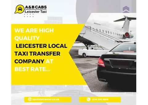 Cruising Comfortably: Airport Taxi Leicester with A&B CABS