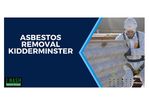 Certified Asbestos Removal Experts in Kidderminster