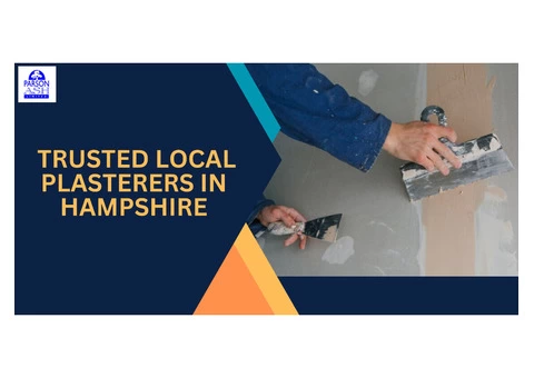 Find the Most Trusted local Plasterers in Hampshire