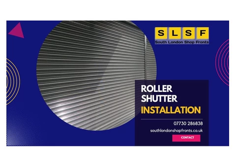 Enhance Security with Roller Shutters for Shops | South London Shop Fronts
