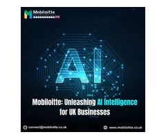 Mobiloitte: Unleashing AI Intelligence for UK Businesses