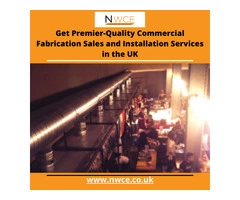 Get Premier-Quality Commercial Fabrication Sales and Installation Services in the UK