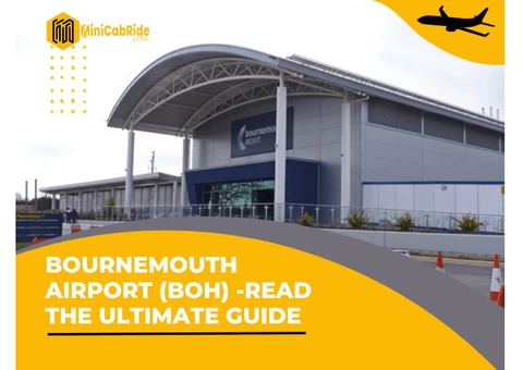 Bournemouth Airport Taxi: Effortless Airport Transfers with MiniCabRide