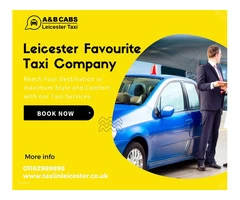 Taxi Company Leicester: A&B CABS Leicester Taxi - Your Trusted Ride