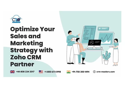 Optimize Your Sales and Marketing Strategy with Zoho CRM Partner