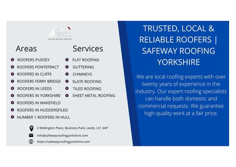TRUSTED, LOCAL & RELIABLE ROOFERS | SAFEWAY ROOFING YORKSHIRE
