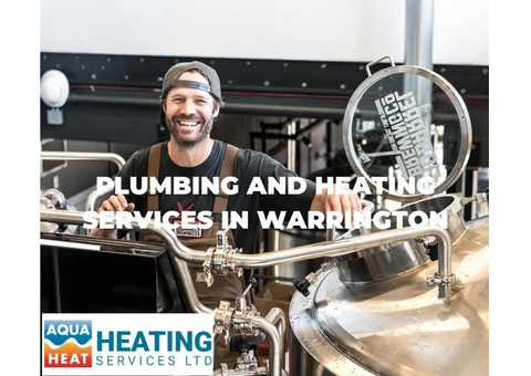 Plumbing and Heating Services in Warrington