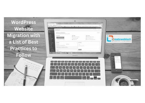 WordPress Website Migration with a List of Best Practices to Follow