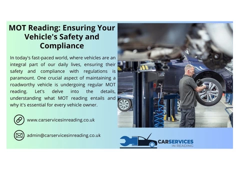 MOT Reading: Ensuring Your Vehicle's Safety and Compliance