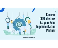Choose CRM Masters as Your Zoho Implementation Partner