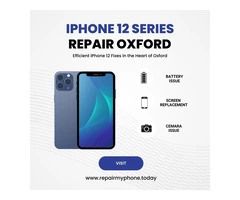 Efficient iPhone 12 series repair in the Heart of Oxford at repair my phone today