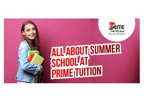 ALL ABOUT SUMMER SCHOOL AT PRIME TUITION