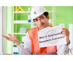 We Provide Construction Management Contractor Services