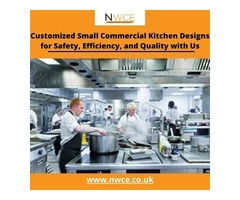 Customized Small Commercial Kitchen Designs for Safety, Efficiency, and Quality with Us