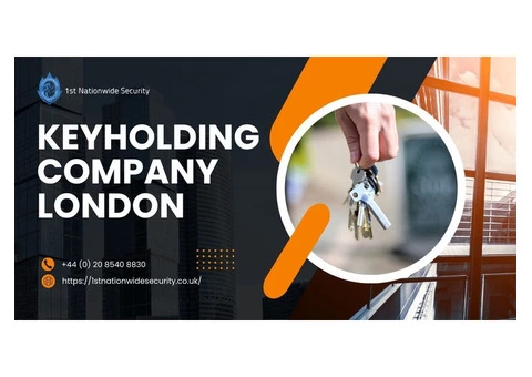 Keyholding Company London - 1st Nationwide Security