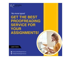 Get the top notch assignment proofreading service in the UK