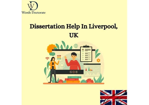 Dissertation Help In Liverpool, UK