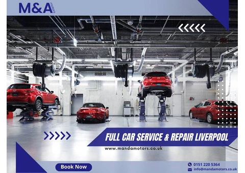 Full Car Service in Liverpool - M and A Motors