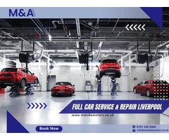 Full Car Service in Liverpool - M and A Motors