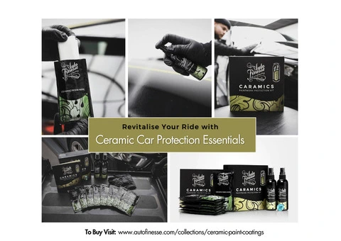 Revitalise Your Ride with Ceramic Car Protection Essentials