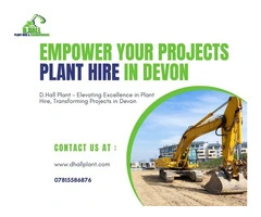 Hall Plant - Your Ultimate Partner for Plant Hire Excellence in Devon