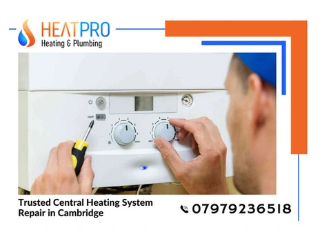 Trusted Central Heating System Repair in Cambridge | Call - 07979236518