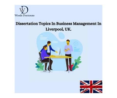 Dissertation Topic In Business Management In Liverpool, UK